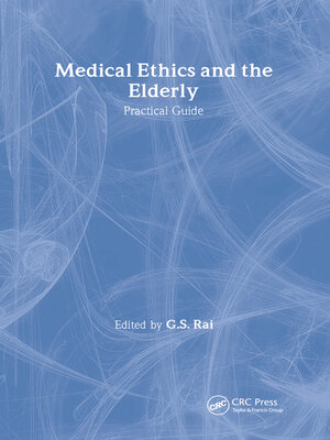 cover image of Medical Ethics and the Elderly